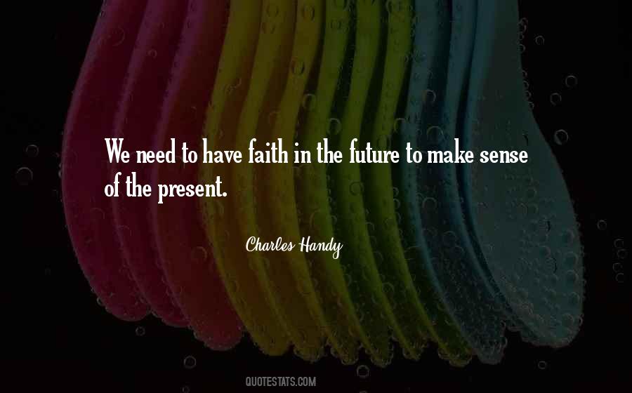 Quotes About Have Faith #1430653