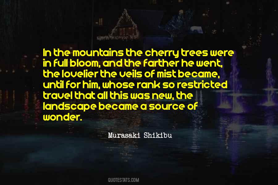 Quotes About Trees And Mountains #1677019