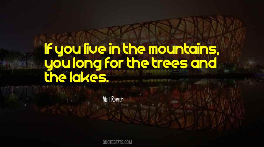 Quotes About Trees And Mountains #792949