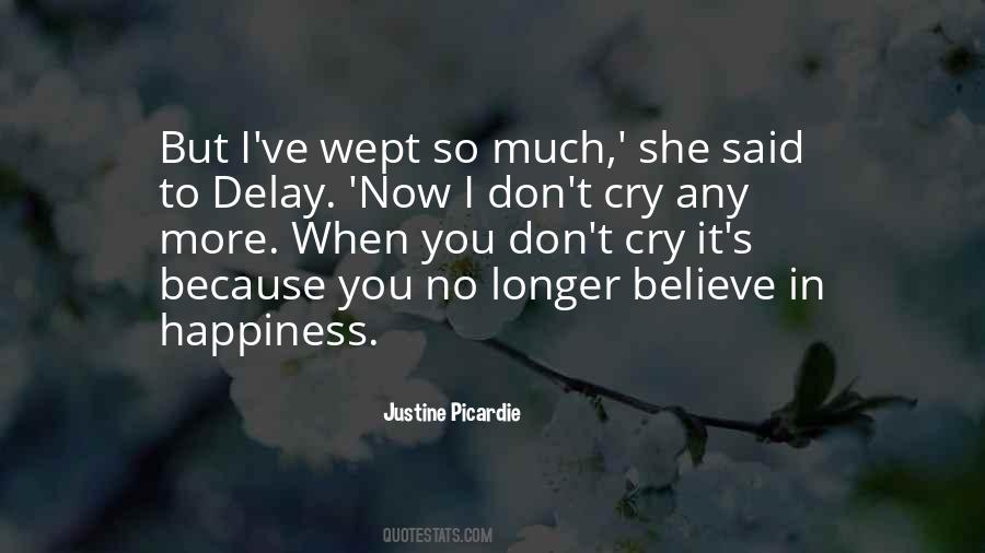 Quotes About Don't Cry #1183431