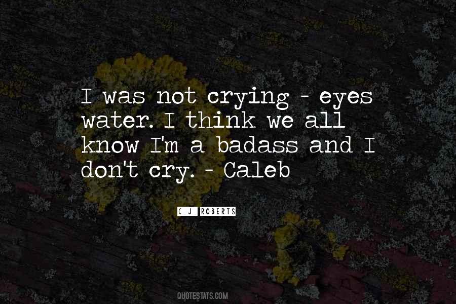 Quotes About Don't Cry #1196941