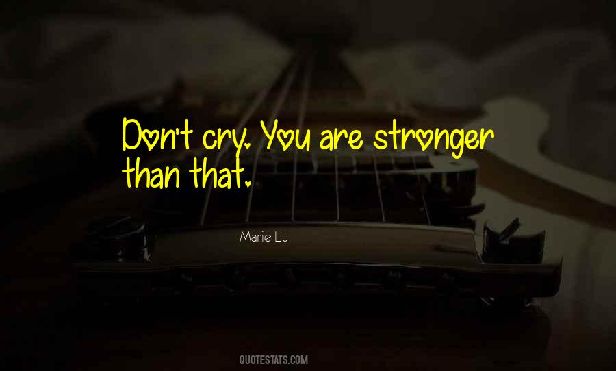 Quotes About Don't Cry #1291994