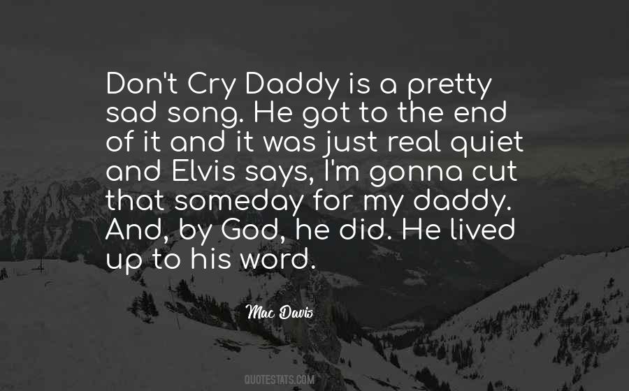 Quotes About Don't Cry #1397387