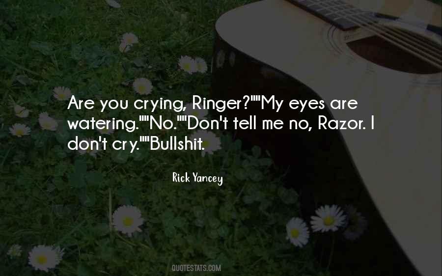 Quotes About Don't Cry #1509057