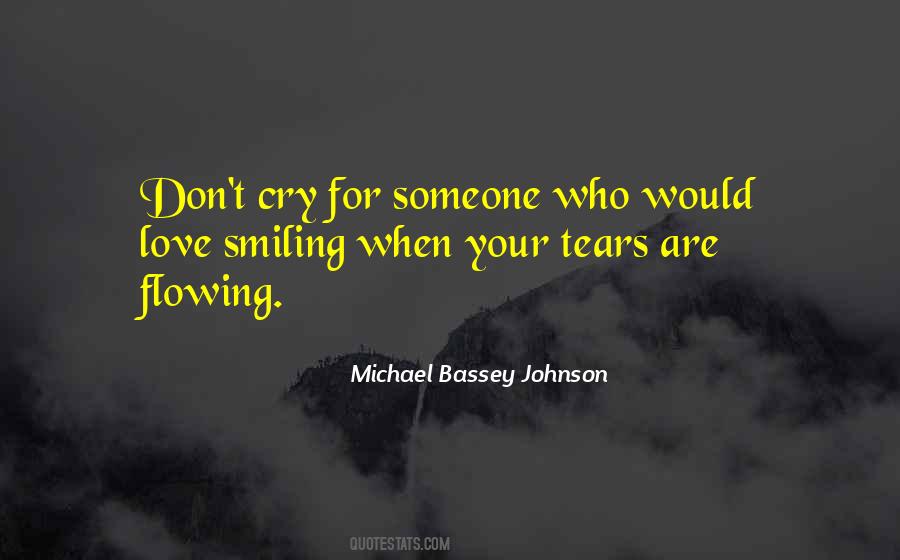 Quotes About Don't Cry #1586018