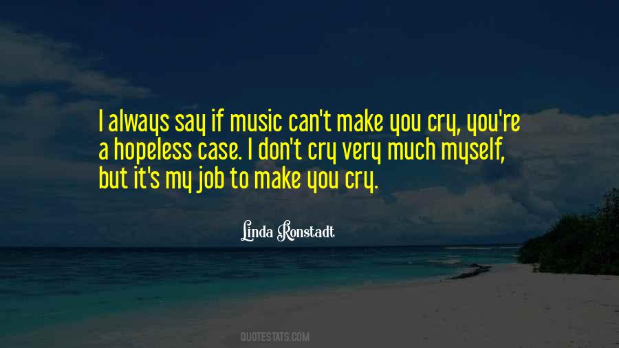 Quotes About Don't Cry #1673388