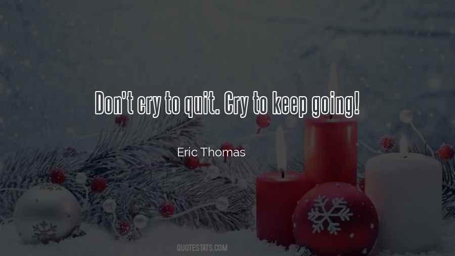 Quotes About Don't Cry #1726923