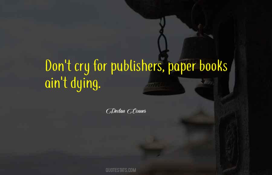 Quotes About Don't Cry #19574