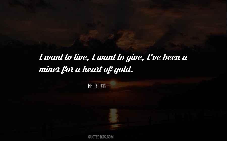 Quotes About A Heart Of Gold #1460857