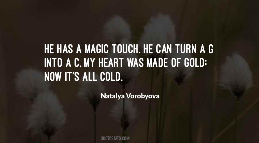 Quotes About A Heart Of Gold #1581751