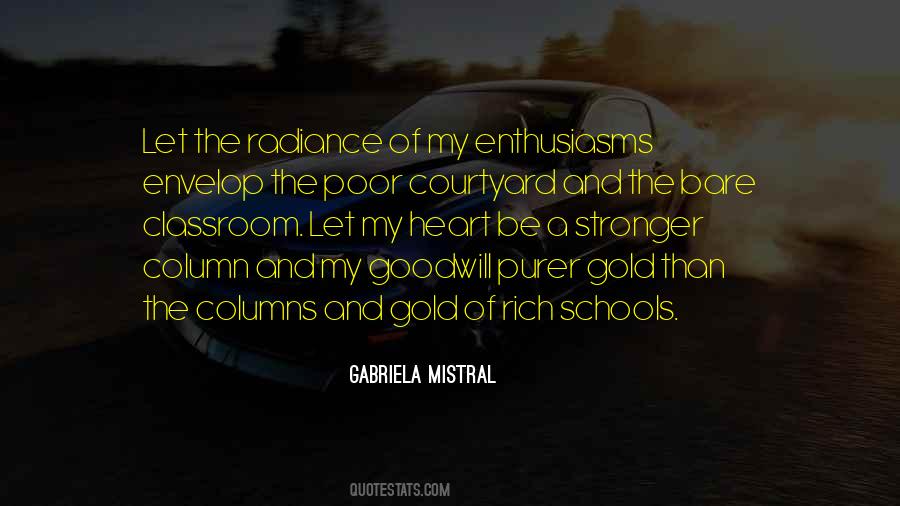 Quotes About A Heart Of Gold #540492