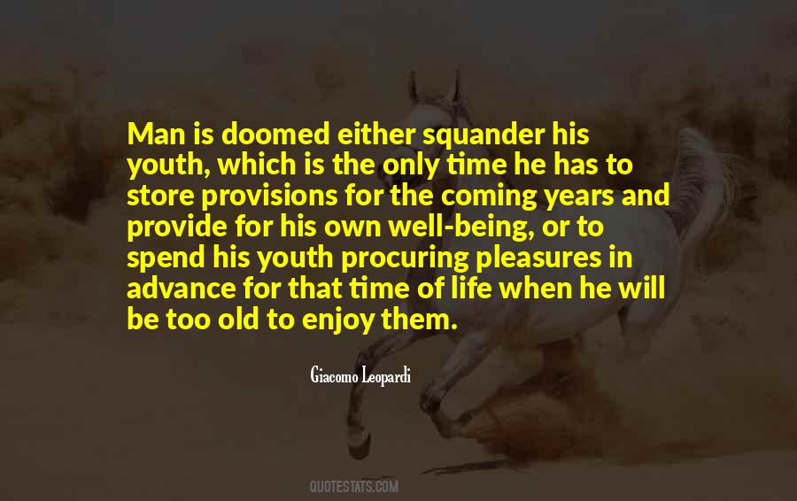 Youth And Time Quotes #729174