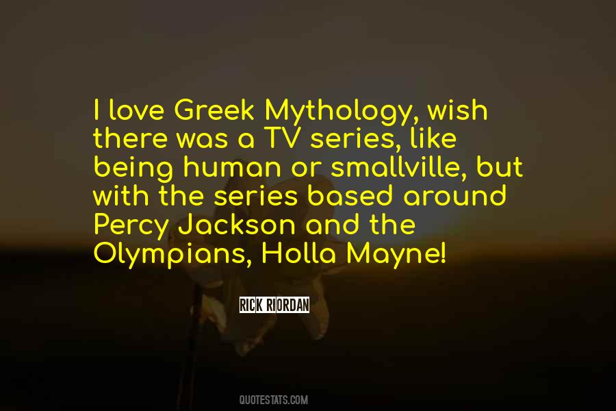 Quotes About Greek Mythology #368363