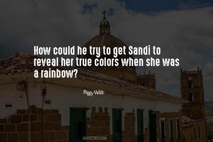 Quotes About A Rainbow #1288096