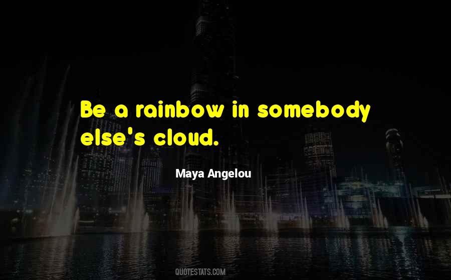 Quotes About A Rainbow #1442377