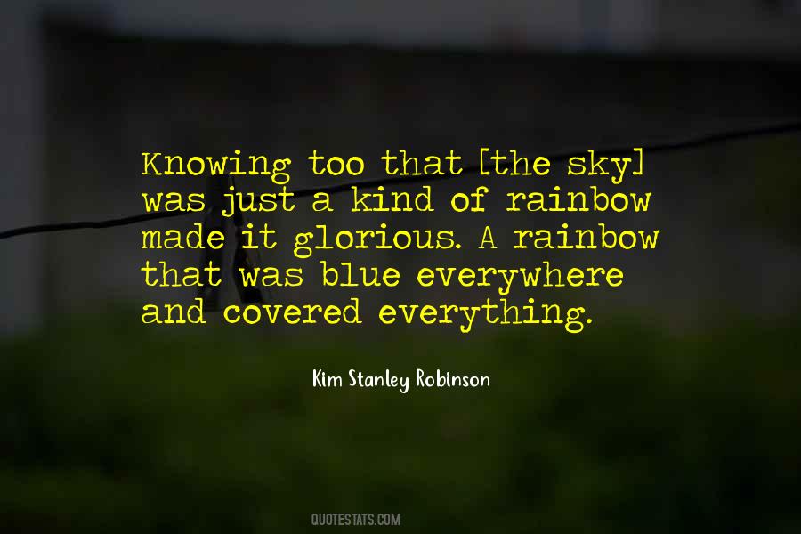 Quotes About A Rainbow #1841187