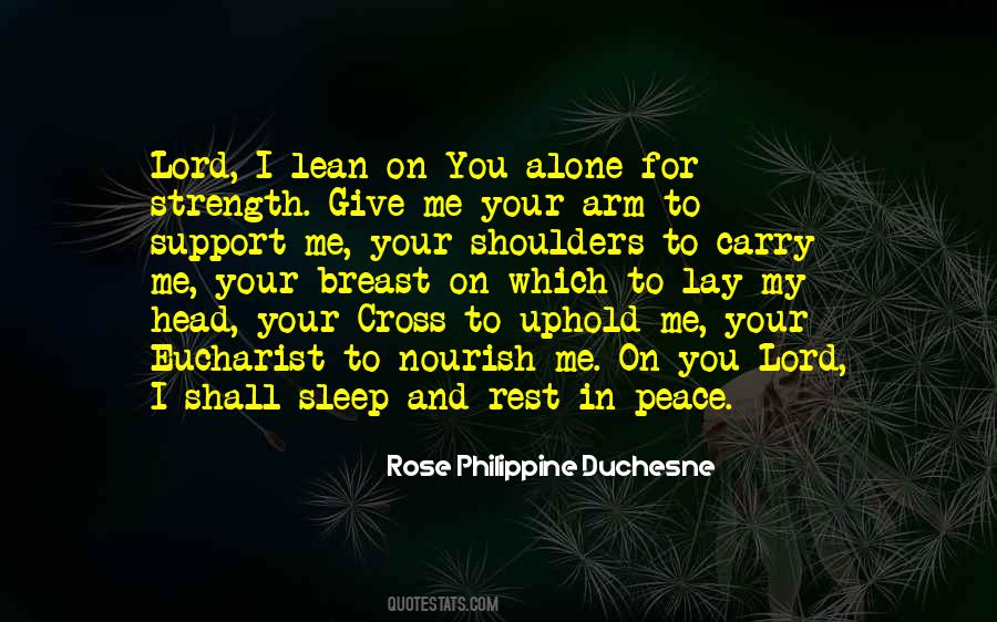 Quotes About Give Me Strength #1311234