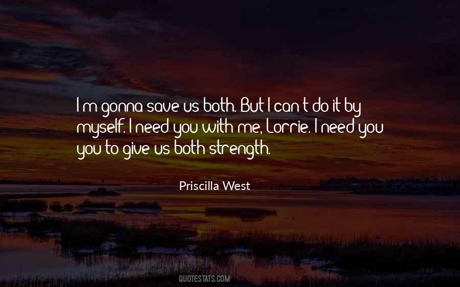 Quotes About Give Me Strength #1725261