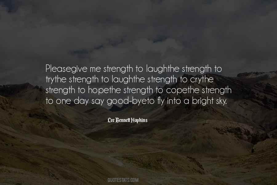 Quotes About Give Me Strength #1797279