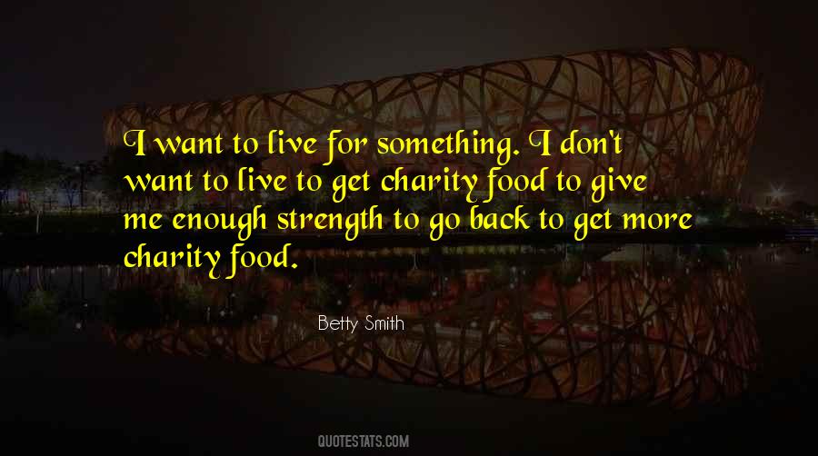 Quotes About Give Me Strength #381156