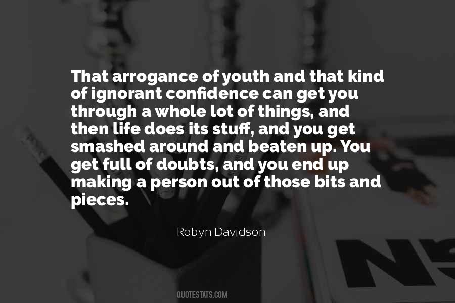 Quotes About Arrogance Of Youth #1445351