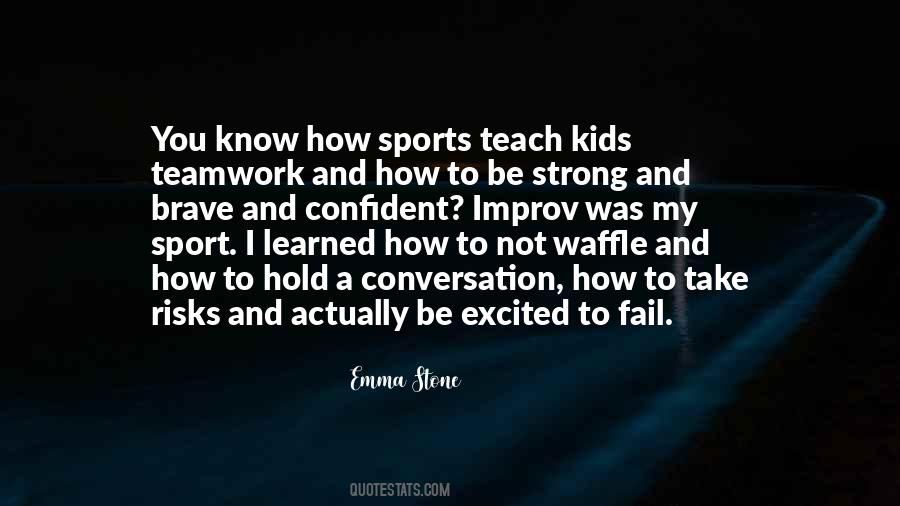 Quotes About Teamwork Sports #1008724