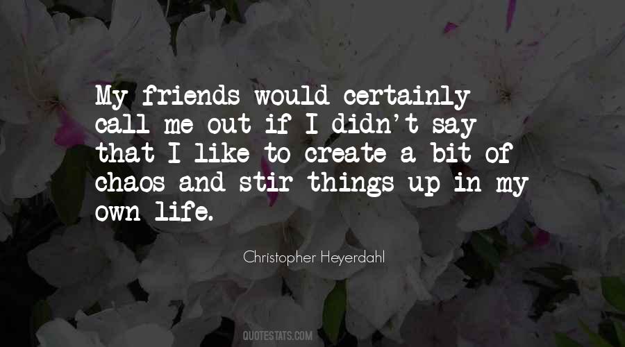 Quotes About Life And Friends #119103