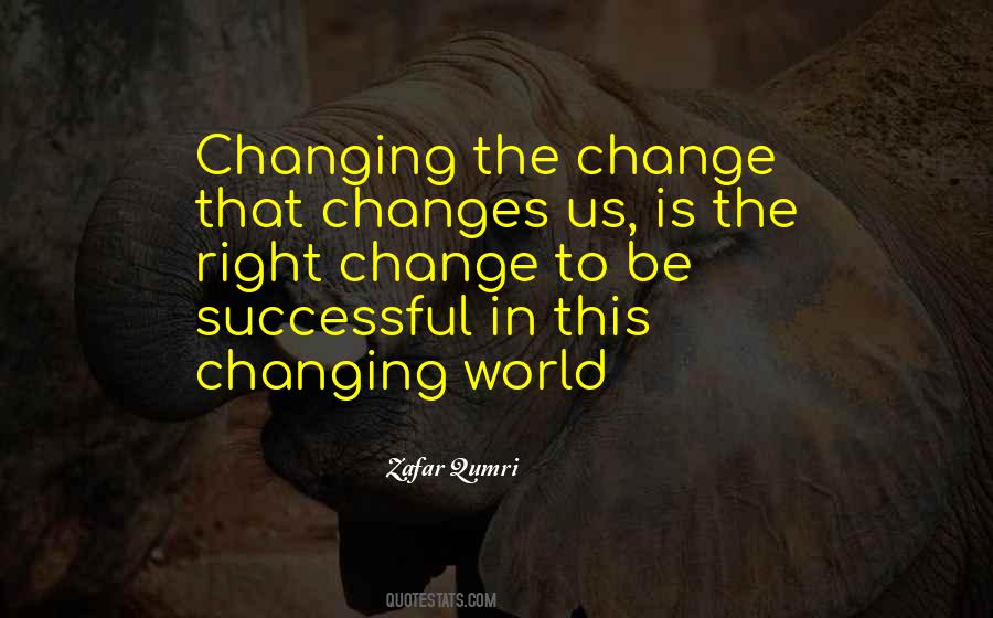 Quotes About Successful Change #1195220