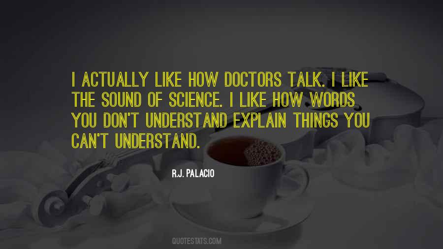 Quotes About Things You Can't Understand #1345398