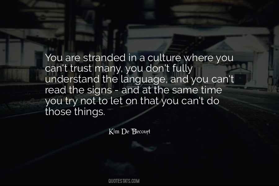 Quotes About Things You Can't Understand #1409965