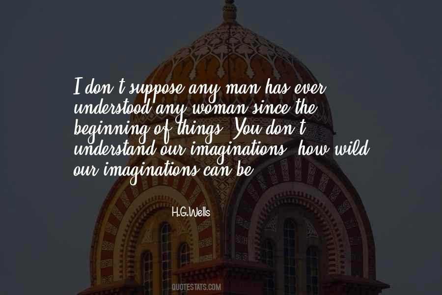 Quotes About Things You Can't Understand #1591867
