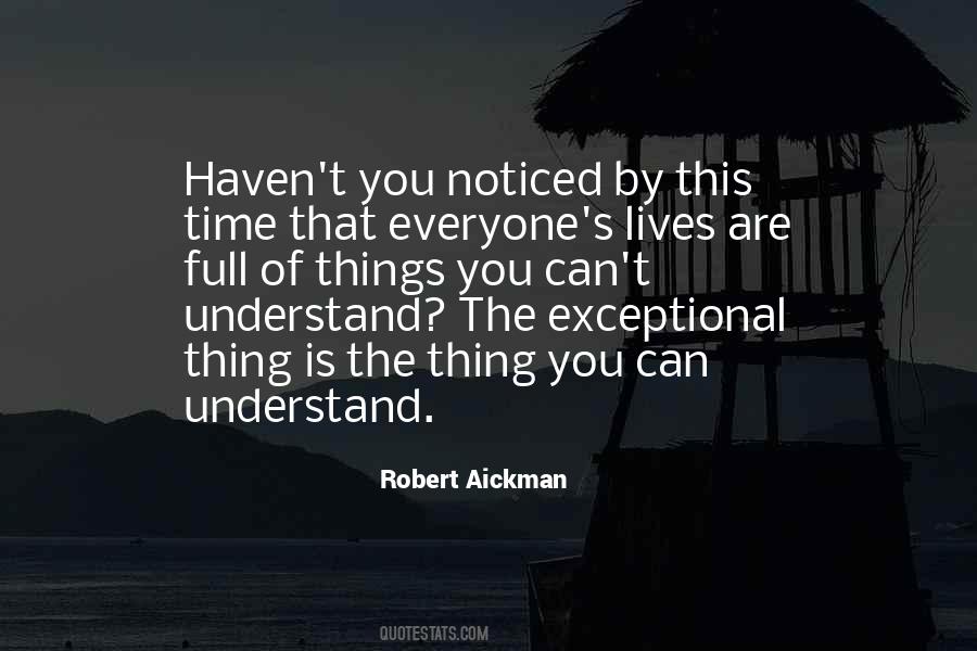 Quotes About Things You Can't Understand #297647