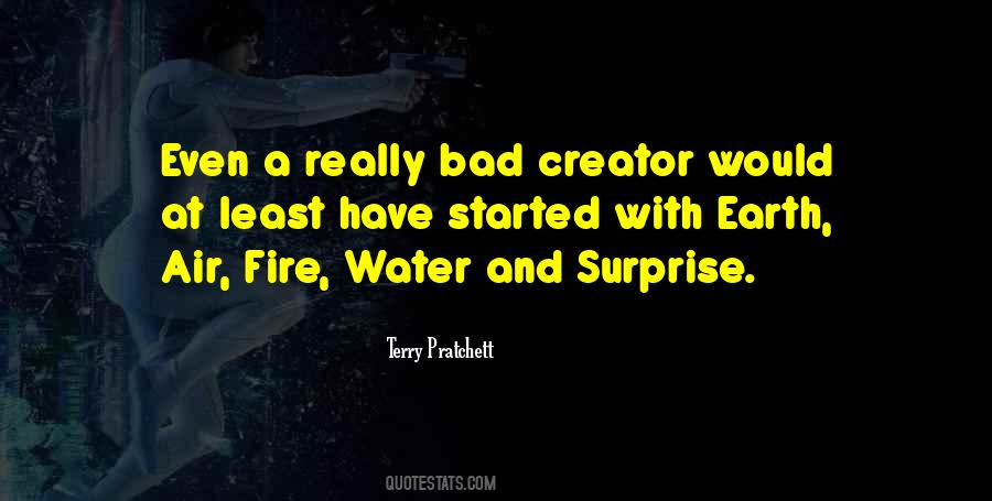 Quotes About Earth Air Fire And Water #1353189