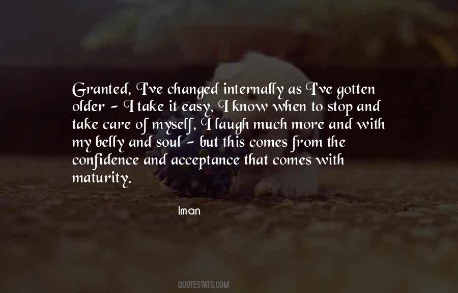 Quotes About I've Changed #1461318
