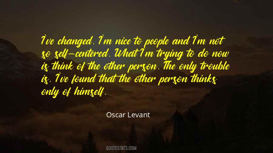 Quotes About I've Changed #1857053