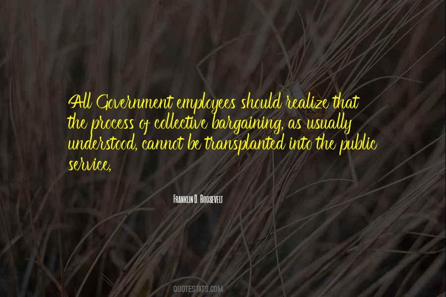 Quotes About Government Employees #1626225