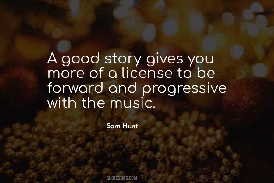 Quotes About Progressive Music #1296265