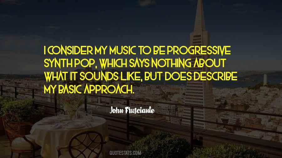 Quotes About Progressive Music #578994