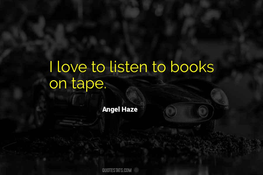 Quotes About Tape #1211668