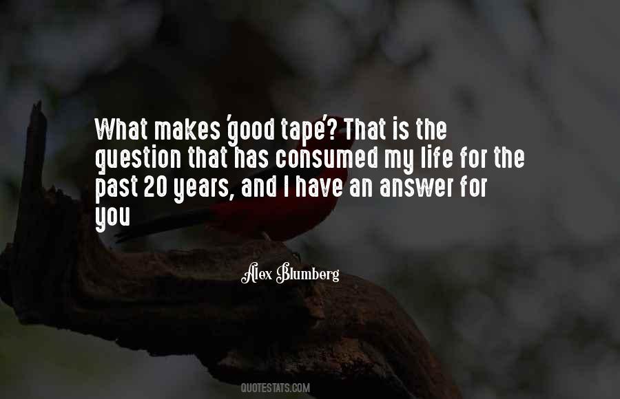 Quotes About Tape #1345919