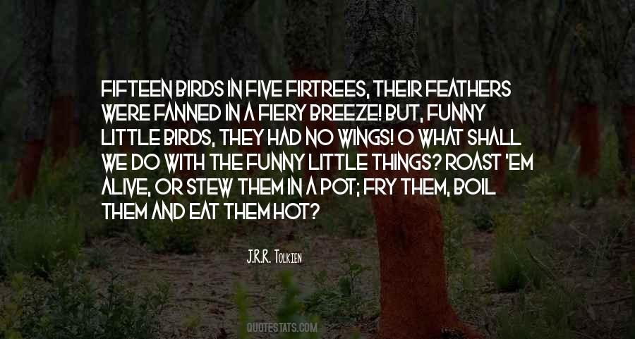 Quotes About Hot Wings #1333571