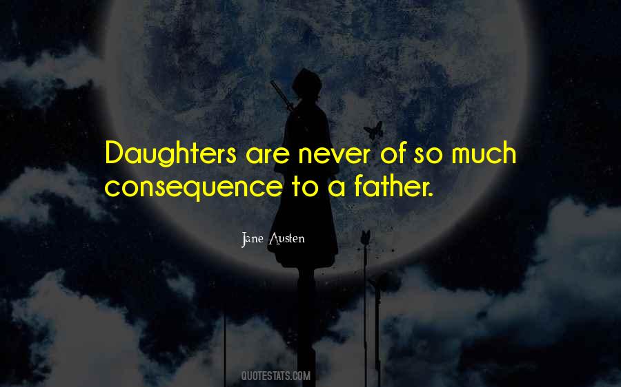 Quotes About Fathers Daughters #318511
