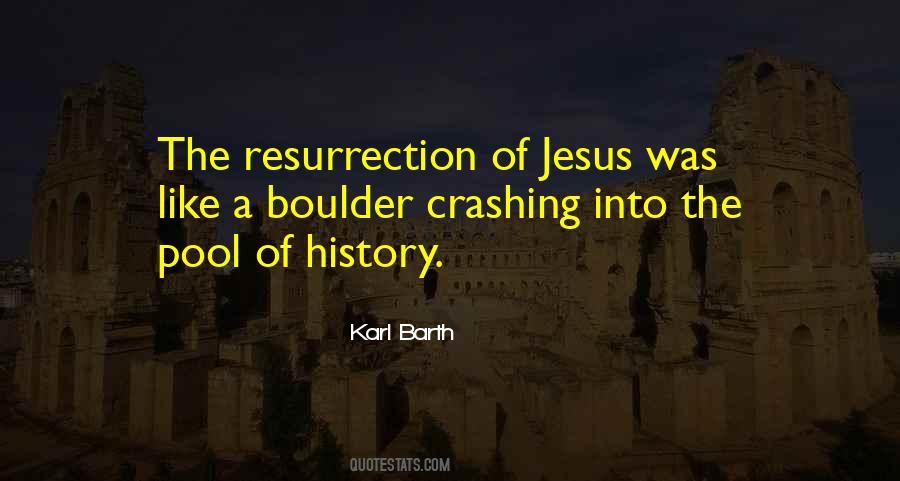 Quotes About Resurrection Of Jesus #870682
