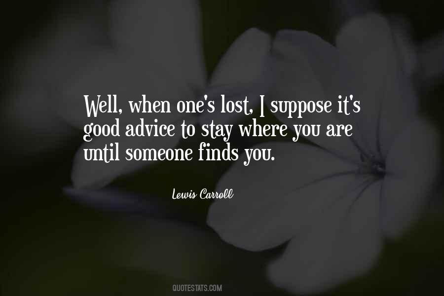 Quotes About Someone You Lost #1236239