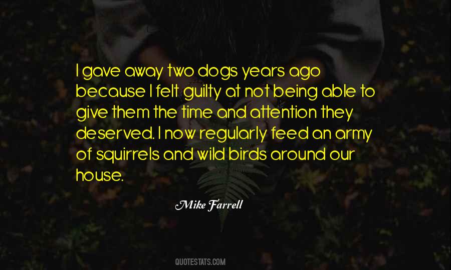 Quotes About Dogs And Squirrels #1426525