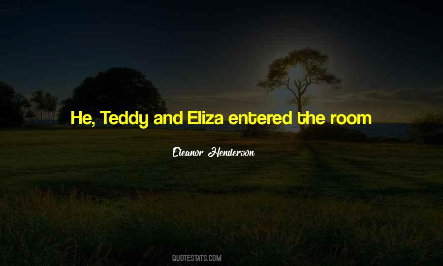 Quotes About Teddy #1187824