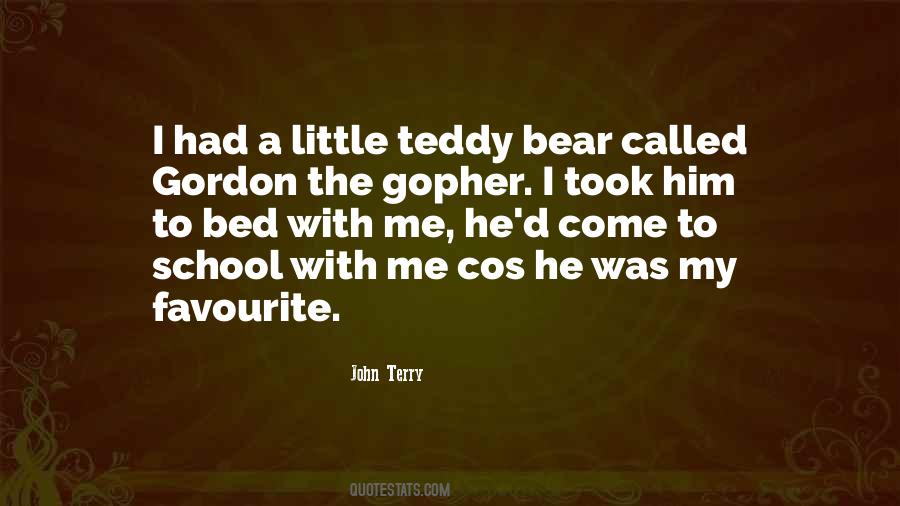 Quotes About Teddy #1245885