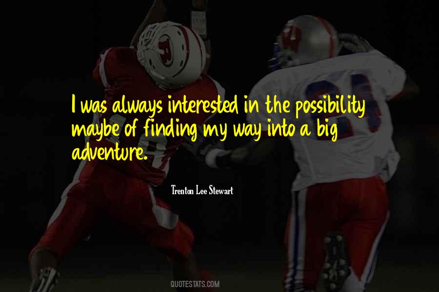 Quotes About Finding My Way #1238259
