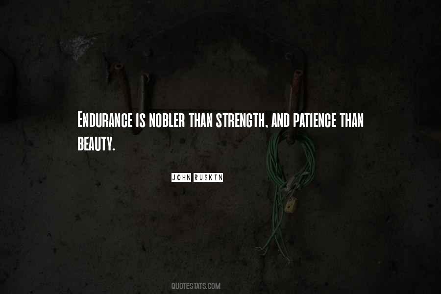 Quotes About Endurance And Strength #1547328