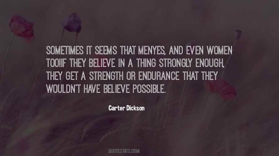 Quotes About Endurance And Strength #484010
